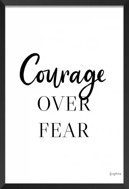 Courage - affiche citation