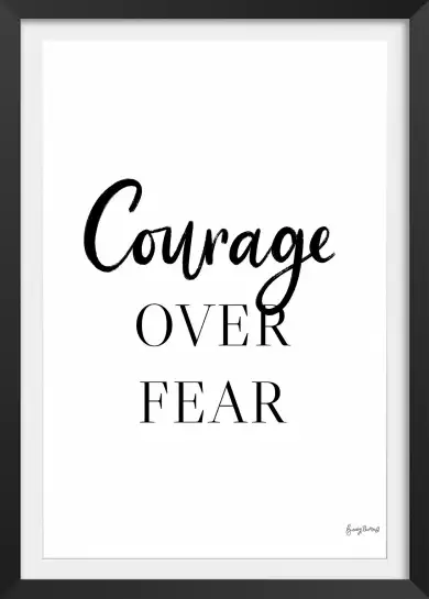 Courage - affiche citation