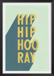 Hip Hip Hourra - affiche citation