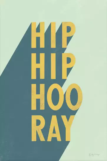 Hip Hip Hourra - affiche citation