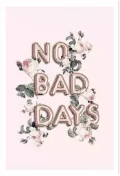 No bad days 2 - affiche citation