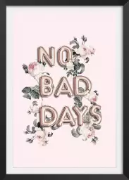 No bad days 2 - affiche citation