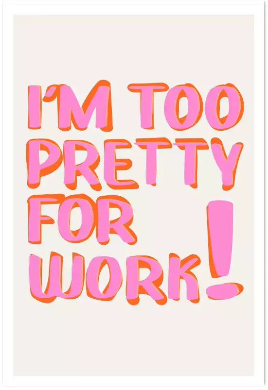 I m too pretty - tableau minimaliste