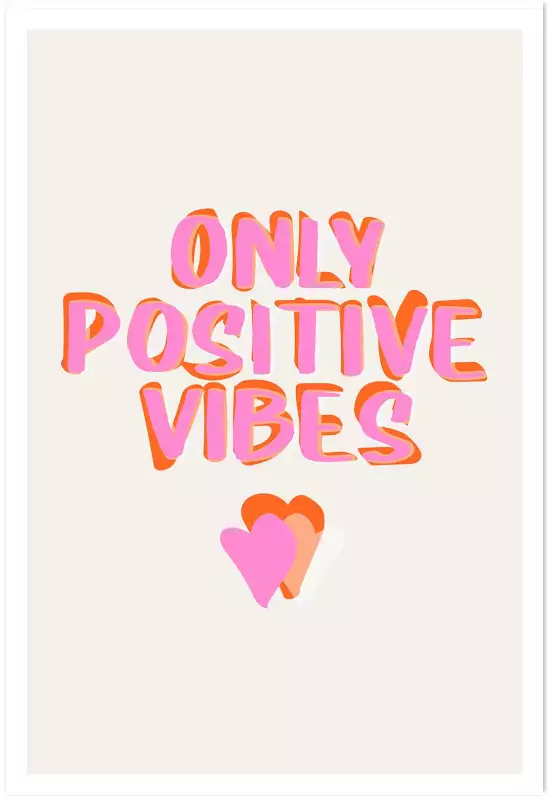 Only positive vibes - tableau minimaliste