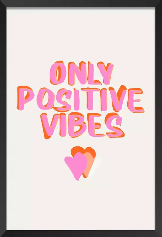 Only positive vibes - tableau minimaliste