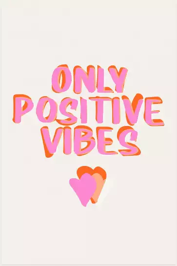 Only positive vibes - tableau minimaliste