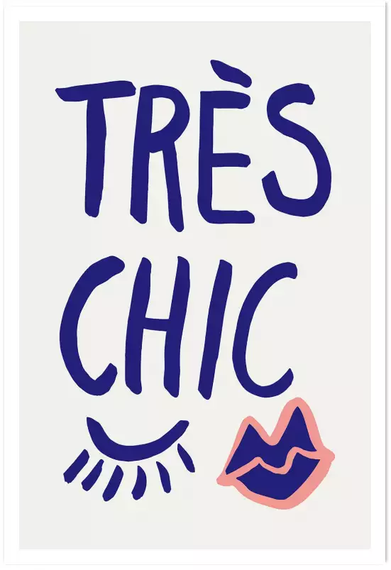 Très chic 2 - affiche citation francaise