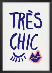 Très chic 2 - affiche citation francaise