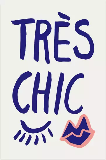 Très chic 2 - affiche citation francaise