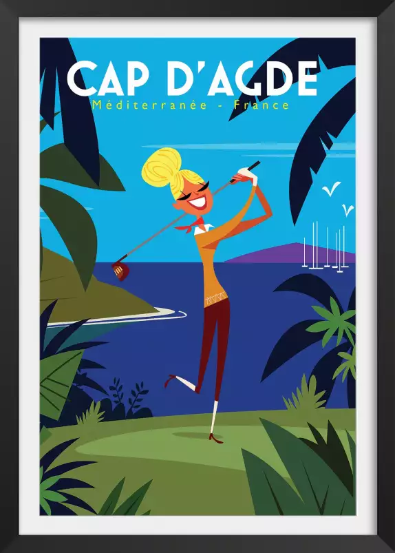 Cap D'agde et son golf - poster sud est