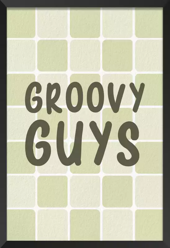 Groovy guys - affiche moderne