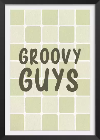 Groovy guys - affiche moderne