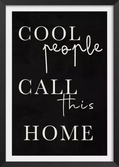 Cool people - affiche citations