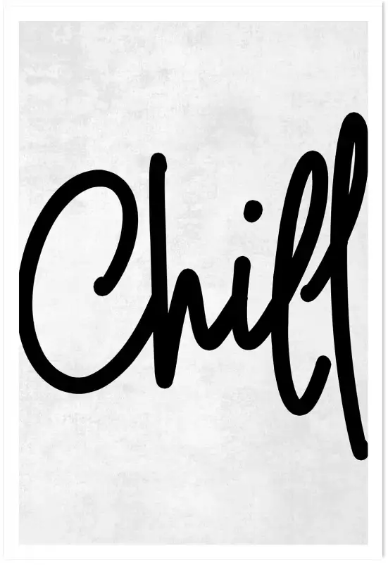 Chill - affiche citations