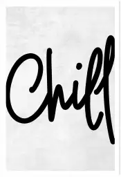 Chill - affiche citations