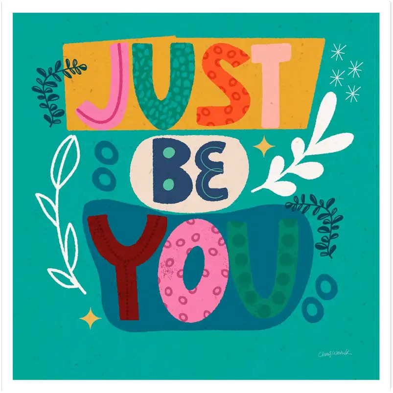 Affiche Just be you - affiche citation