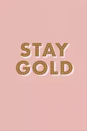 Rose stay gold - affiche citations positives
