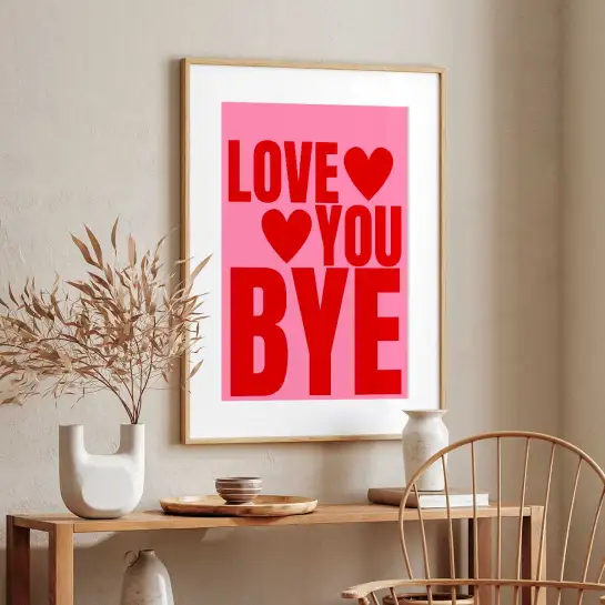 Affiche typographique Love You Bye rouge