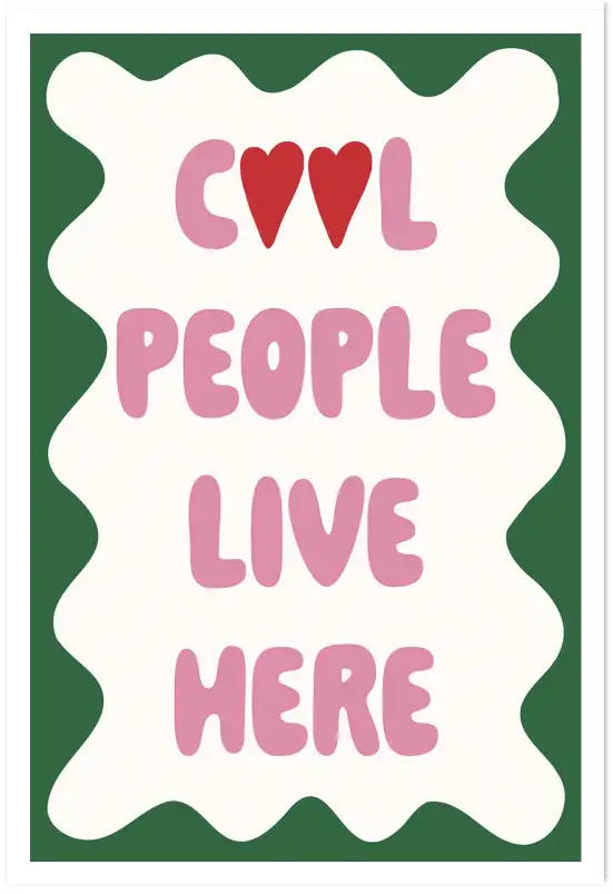 Affiche cool people live here - typographie verte et rose