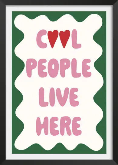 Affiche cool people live here - typographie verte et rose