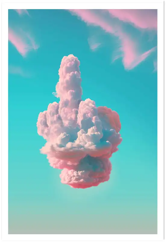 Affiche décalée Nuage... don't give a f*ck