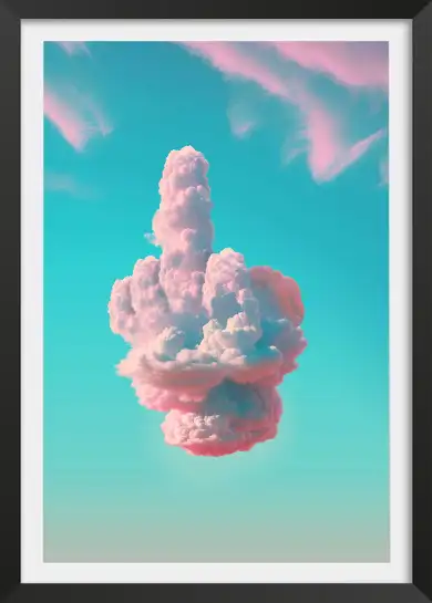 Affiche décalée Nuage... don't give a f*ck