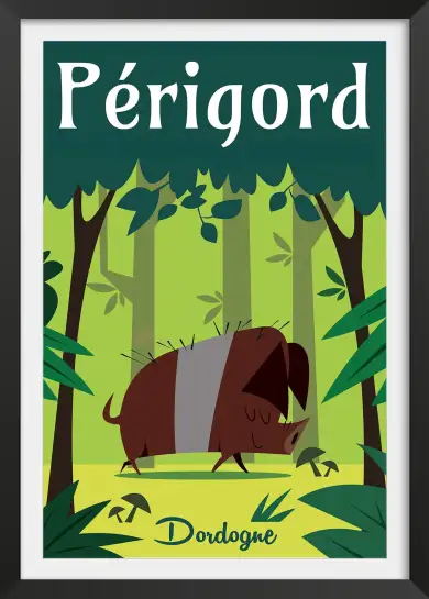 Affiche Périgord Dordogne - Illustration vintage sanglier en forêt
