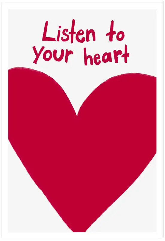 Affiche cœur rouge typographique - listen to your heart