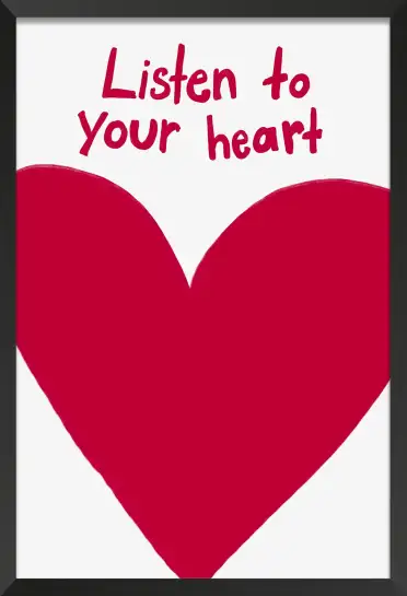Affiche cœur rouge typographique - listen to your heart