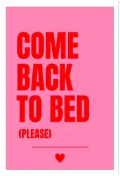 Affiche typographique pop art - come back to bed