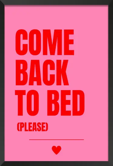 Affiche typographique pop art - come back to bed
