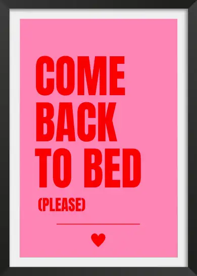 Affiche typographique pop art - come back to bed