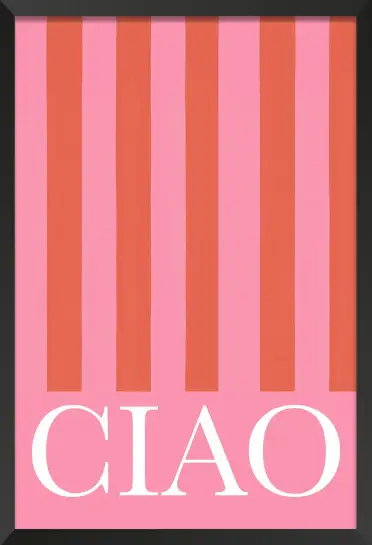 Affiche Typographie Italienne - Ciao sur rayures rose et corail
