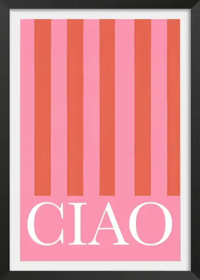 Affiche Typographie Italienne - Ciao sur rayures rose et corail