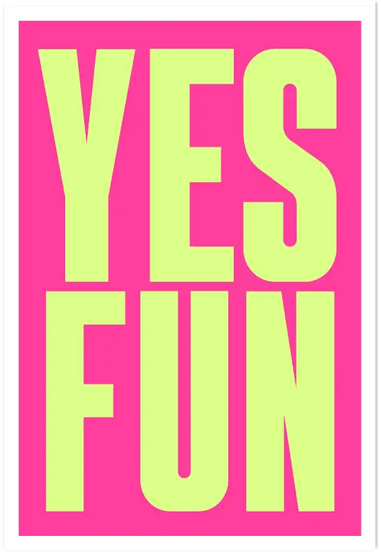 Affiche poster citation positive yes fun