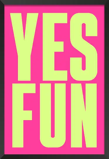 Affiche poster citation positive yes fun