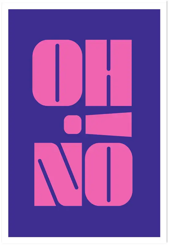 Affiche typographique oh no rose et violet