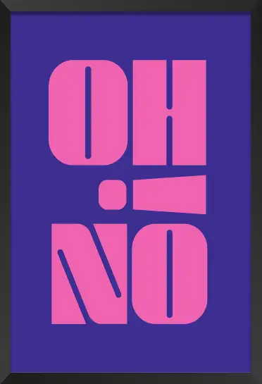 Affiche typographique oh no rose et violet