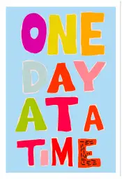 Affiche typographique one day at a time