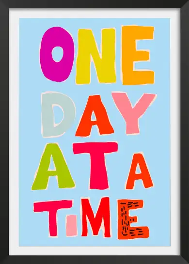 Affiche typographique one day at a time