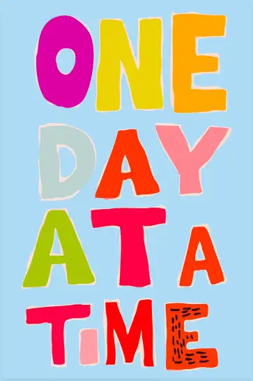 Affiche typographique one day at a time