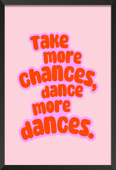 Affiche typographique take more chances