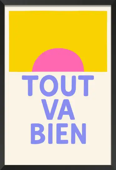 Affiche typographique tout va bien