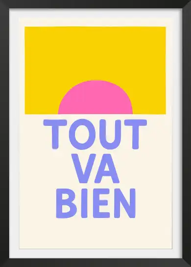 Affiche typographique tout va bien