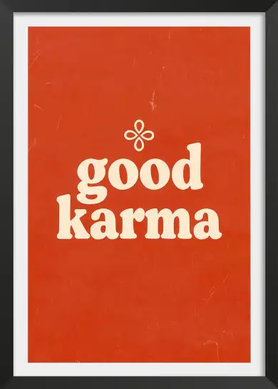 Affiche citation good karma