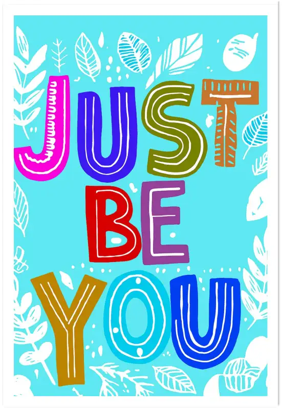Affiche typographique just be you colorée