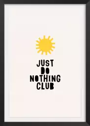 Just do nothing club - affiche citation