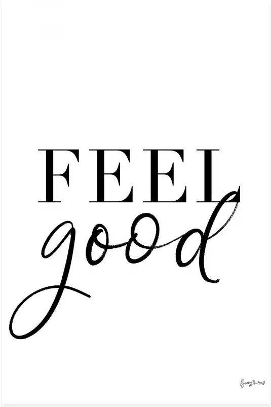 Feel good - affiche citations