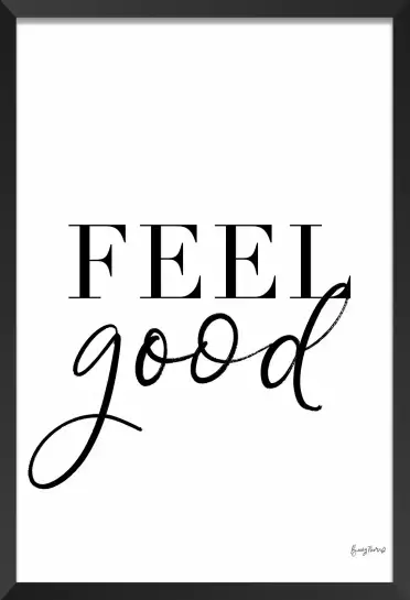 Feel good - affiche citations