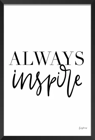 Always inspire - affiche citations